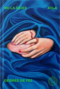 No la dejes sola | 9788410323742 | de Fez, Desirée | Llibreria Sendak