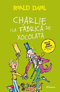 Charlie i la fàbrica de xocolata | 9788410489776 | Dahl, Roald | Llibreria Sendak