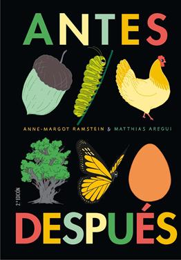 Antes Después | 9788467544695 | Ramstein , Anne-Margot/Aregui , Matthias | Llibreria Sendak