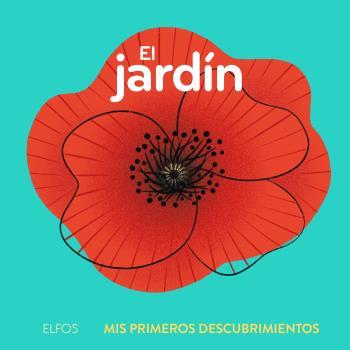 Primeros descubrimientos. El jardín | 9788419499653 | Raphaëlle, Michaud | Llibreria Sendak