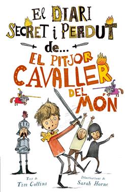 El pitjor cavaller del món | 9788447946631 | Collins, Tim | Llibreria Sendak