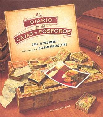 El diario de las cajas de fósforos | 9788426139764 | Fleischman, Paul | Llibreria Sendak