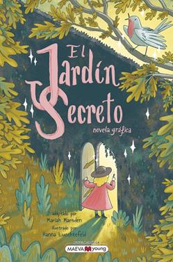 El jardín secreto | 9788419638618 | Marsden, Mariah/Luechtefel, Hanna | Librería Sendak