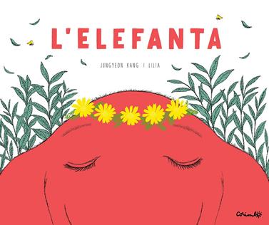 L'Elefanta | 9788484706687 | Jeong-yeon, Kang/Lilia | Librería Sendak