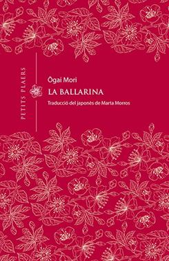 La ballarina | 9788417998226 | Mori, Ogai | Llibreria Sendak