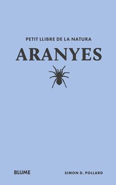 Petit llibre de la natura. Aranyes | 9788410268708 | Pollard, Simon D | Librería Sendak
