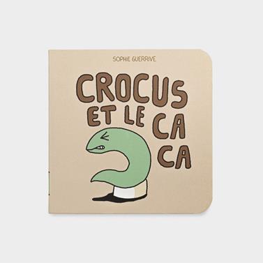 Crocus et la caca | 9782383870913 | Guerrive, Sophie | Librería Sendak