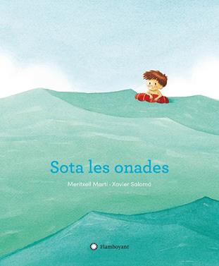 Sota les onades | 9788417749057 | MARTI,MERITXELL/SALOMO,XAVIER | Librería Sendak