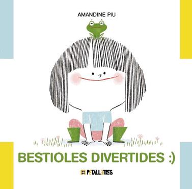 Bestioles divertides | 9788419893345 | Piu, Amandine | Llibreria Sendak