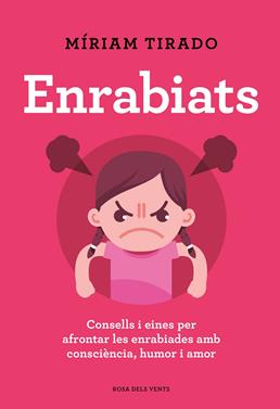 Enrabiats | 9788418033742 | Tirado, Míriam | Llibreria Sendak