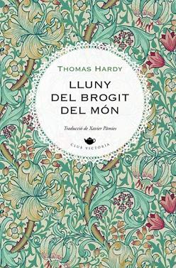Lluny del brogit del món | 9788419474858 | Hardy, Thomas | Llibreria Sendak