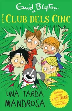 El Club dels Cinc - Una tarda mandrosa | 9788426140968 | Blyton, Enid | Llibreria Sendak