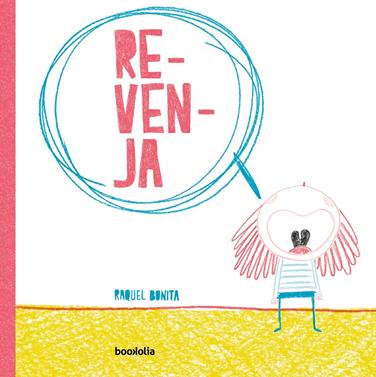 Revancha (catalán) | 9788412011371 | Bonita, Raquel | Llibreria Sendak