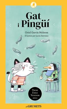 Gat i Pingüí | 9788424675608 | Garcia Molsosa, Oriol | Llibreria Sendak