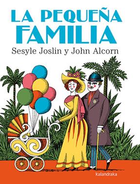 La pequeña familia | 9788413432144 | Joslin, Sesyle | Llibreria Sendak