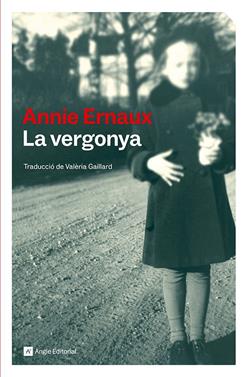 La vergonya | 9791387853044 | Ernaux, Annie | Llibreria Sendak