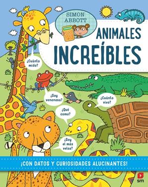 Animales increíbles | 9788410552555 | Abbott, Simon | Librería Sendak