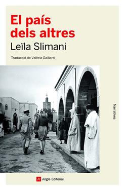 El país dels altres | 9788418197529 | Slimani, Leïla | Llibreria Sendak