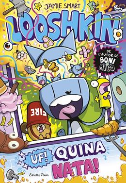 Looshkin 2. Uf! Quina nata! | 9791387783778 | Smart, Jamie | Llibreria Sendak
