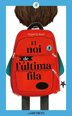 El noi de l'última fila | 9788424675844 | Raúf, Onjali Q | Librería Sendak