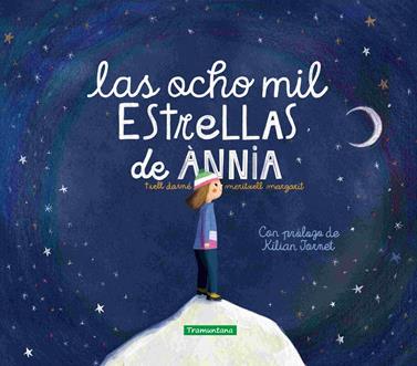 Las ocho mil estrellas de Ànnia | 9788419829009 | Margarit, Meritxell | Llibreria Sendak