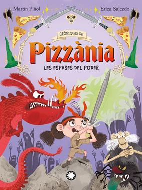 Cròniques de Pizzània 2. Les espases del poder | 9788410090705 | Martín Piñol, Joan Antoni | Llibreria Sendak