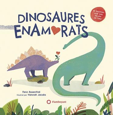Dinosaures enamorats | 9788418304156 | Rosenthal, Fenn | Llibreria Sendak