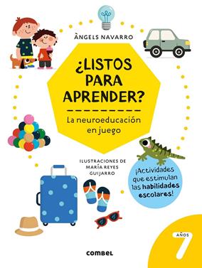 ¿Listos para aprender? La neuroeducación en juego 7 años | 9788491018025 | Navarro Simon, Àngels | Llibreria Sendak