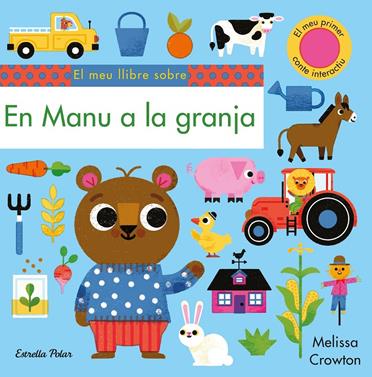 En Manu a la granja | 9788491379119 | Crowton, Melissa | Llibreria Sendak