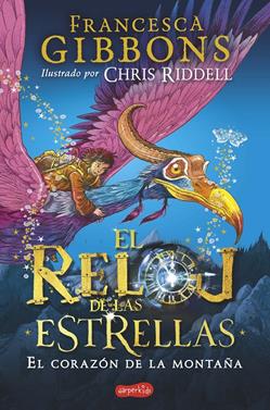 El reloj de las estrellas. El corazón de la montaña | 9788418279041 | Gibbons, Francesca | Llibreria Sendak