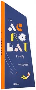 The Acrobat family | 9783899558357 | , ANOUCK BOISROBERT / , LOUIS RIGAUD | Llibreria Sendak