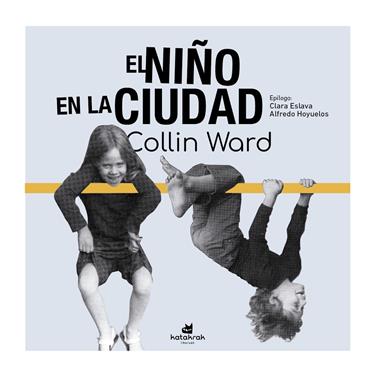 El niño en la ciudad | 9788410316065 | Ward, Colin | Llibreria Sendak