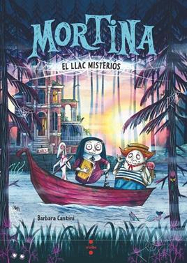 Mortina 4. El llac misteriós | 9788466159265 | Cantini, Barbara | Llibreria Sendak
