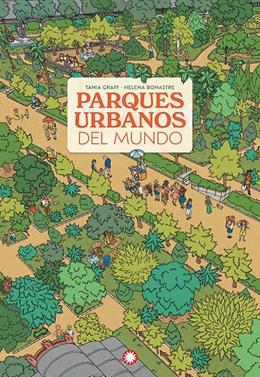Parques urbanos del mundo | 9788410090590 | Graff, Tania | Librería Sendak