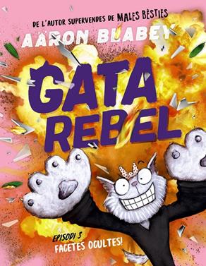 Gata rebel. Episodi 3 | 9788448964436 | Blabey, Aaron | Llibreria Sendak