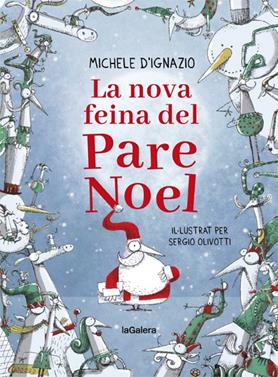 La nova feina del Pare Noel | 9788424668280 | D'Ignazio, Michele | Librería Sendak