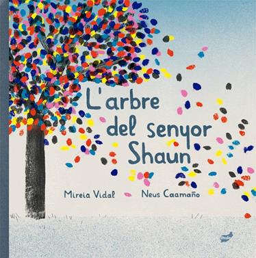 L'arbre del senyor Shaun | 9788418702297 | Vidal Sáenz, Mireia | Llibreria Sendak