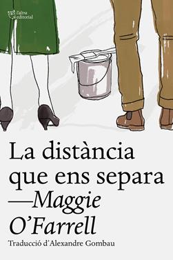 La distància que ens separa | 9788412793055 | O’Farrell, Maggie | Llibreria Sendak