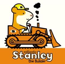 Stanley the Builder | 9781780080499 | Bee, William | Llibreria Sendak