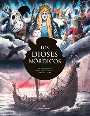 Los dioses nórdicos | 9788419158888 | Martin, Raphaël/Piot, Jean-Christophe | Llibreria Sendak