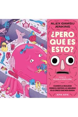 ¿Pero qué es esto? | 9788492615568 | Gamsu Jenkins, Alex | Llibreria Sendak