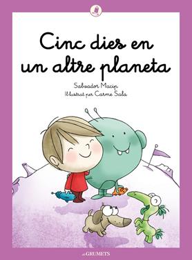 Cinc dies en un altre planeta | 9788424675677 | Macip i Maresma, Salvador | Llibreria Sendak