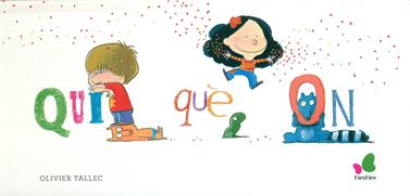 Qui Què On | 9788416490226 | Tallec, Olivier | Llibreria Sendak