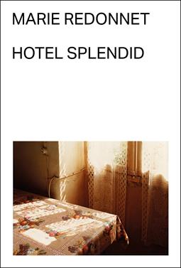 Hotel Splendid | 9788412537765 | Redonnet, Marie | Llibreria Sendak
