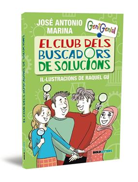 El club dels buscadors de solucions | 9788418246753 | Marina, José Antonio | Llibreria Sendak