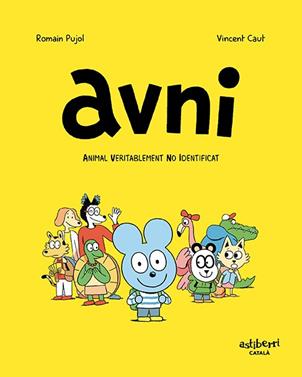 Avni 1. Animal veritablement no identificat | 9788417575861 | Pujol, Romain/Caut, Vincent | Llibreria Sendak