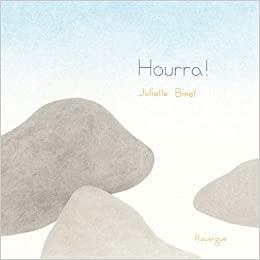 Hourra! | 9782812608476 | Binet, Juliette | Librería Sendak