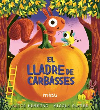 El lladre de carbasses | 9791388030130 | Hemming, Alice | Llibreria Sendak