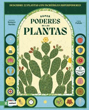 Superpoderes de las plantas | 9788419889300 | Romero Mariño, Soledad | Llibreria Sendak