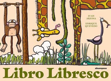 Libro libresco | 9788417555955 | Arjona, Juan / Quevedo, Enrique | Llibreria Sendak